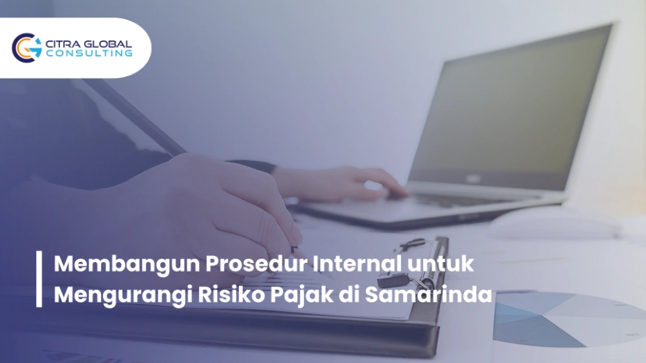 prosedur internal risiko pajak Samarinda