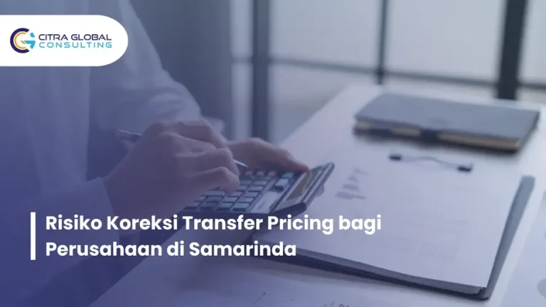 risiko koreksi transfer pricing Samarinda