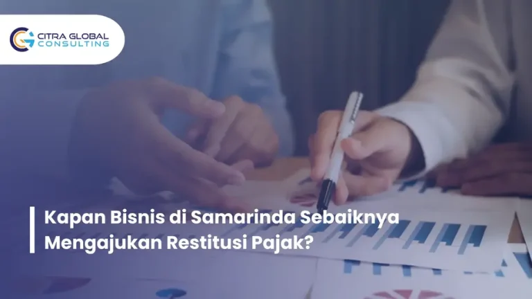 kapan ajukan restitusi pajak Samarinda