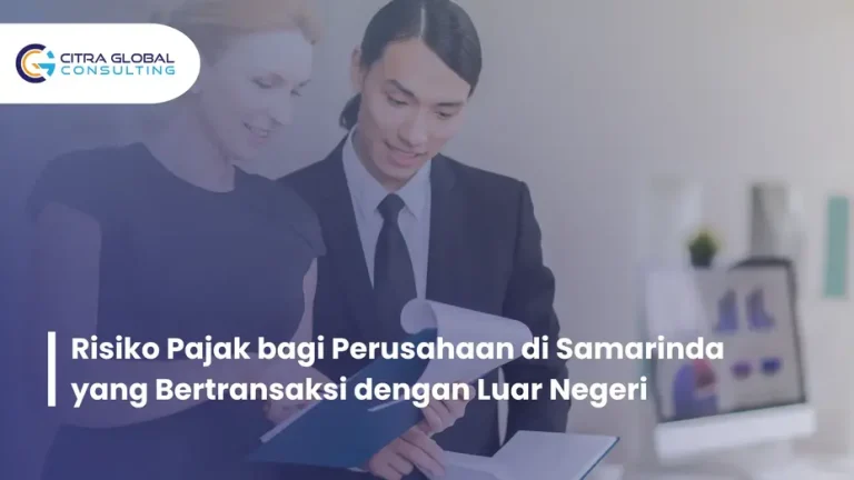 risiko pajak internasional Samarinda