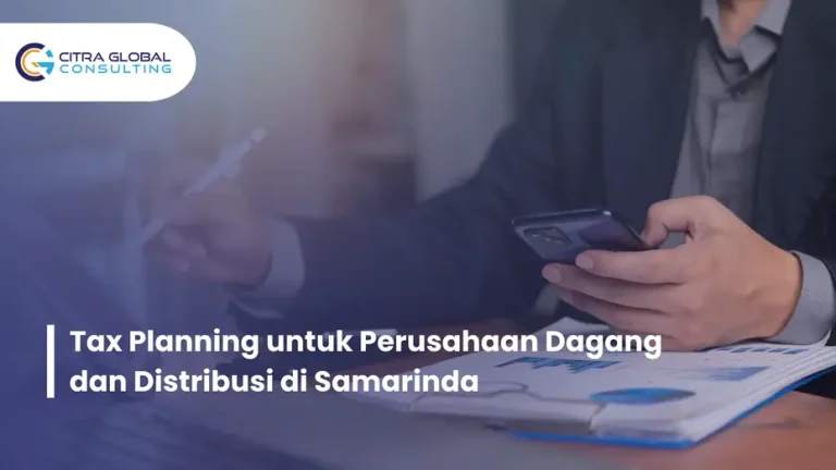 tax planning perusahaan dagang Samarinda