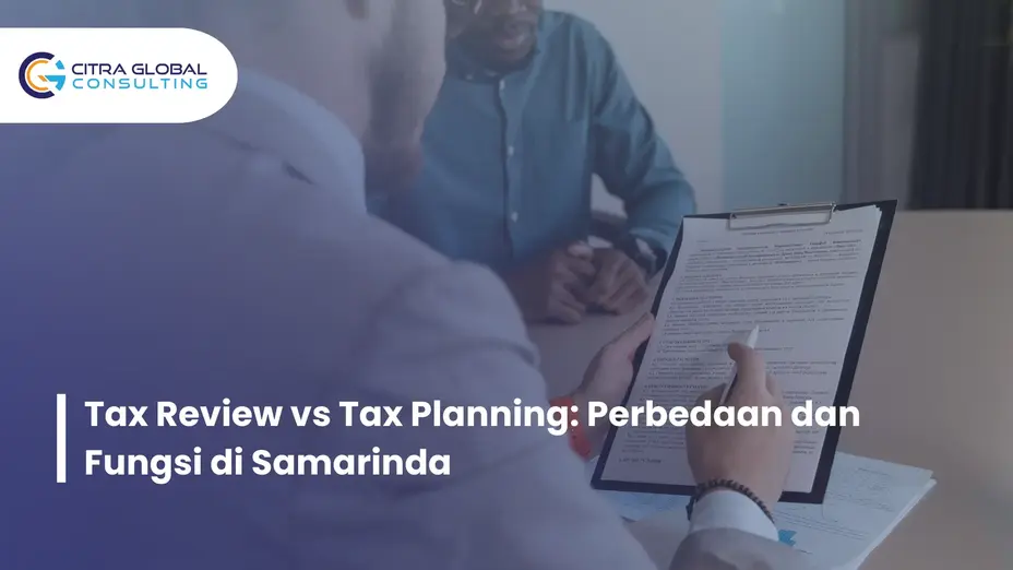 perbedaan tax review dan tax planning Samarinda