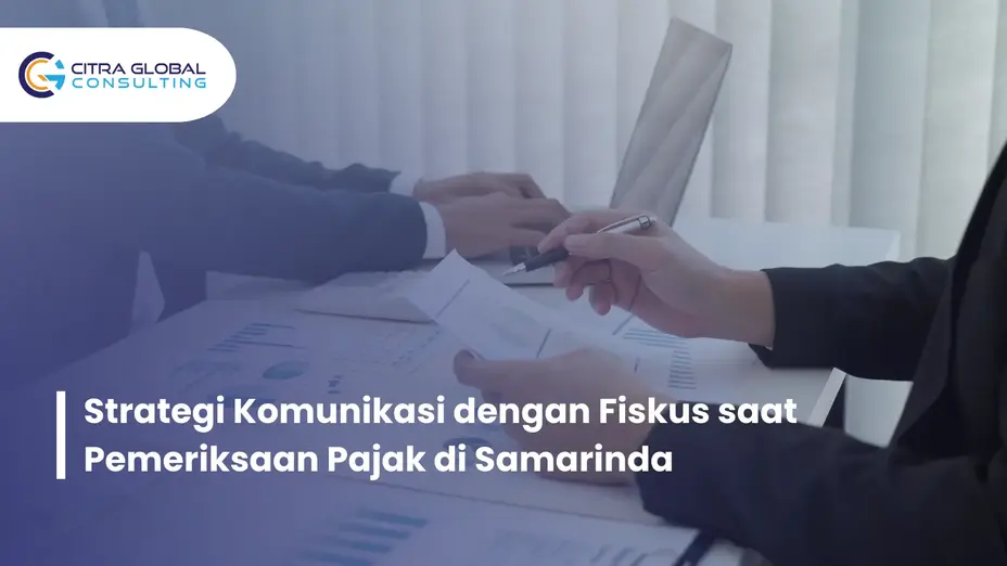 strategi komunikasi pemeriksaan pajak Samarinda