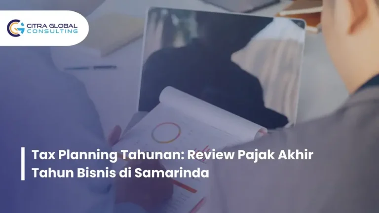 tax planning akhir tahun Samarinda