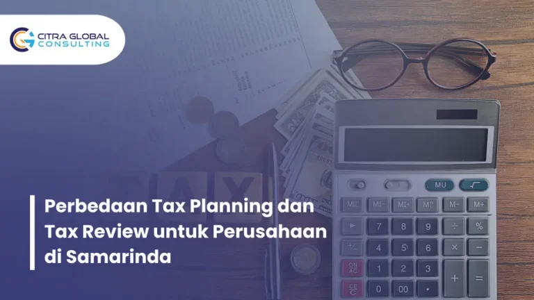 perbedaan tax planning dan tax review Samarinda