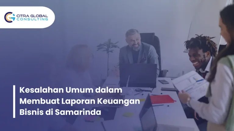 kesalahan laporan keuangan Samarinda