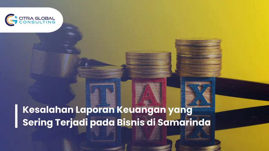 kesalahan laporan keuangan Samarinda