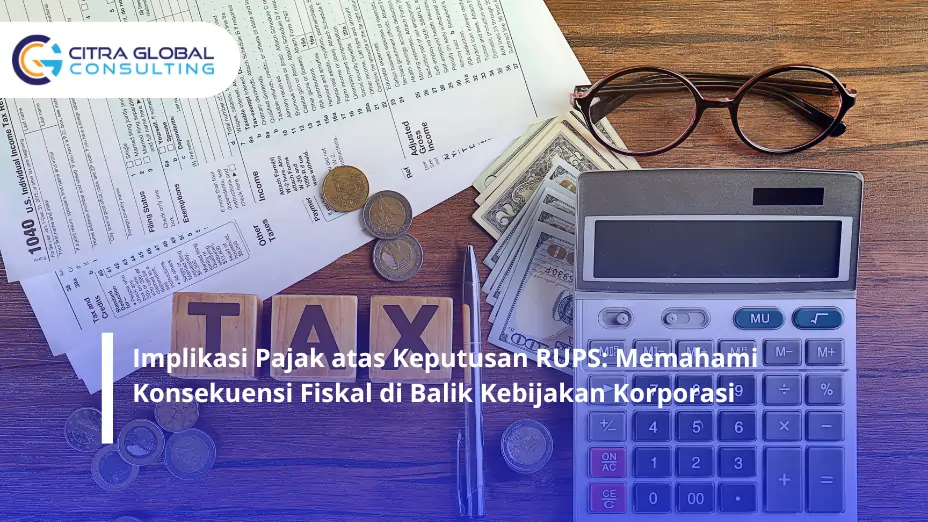 Implikasi Pajak atas Keputusan RUPS: